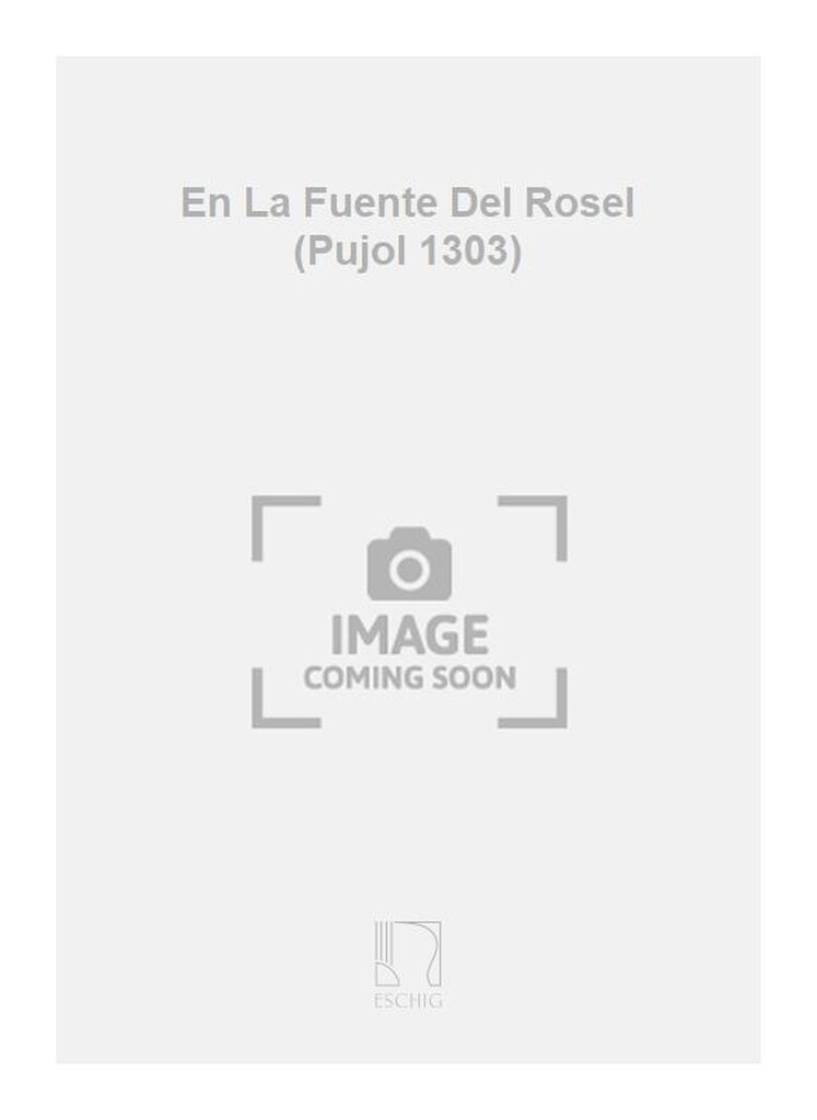 En La Fuente Del Rosel (Pujol 1303)